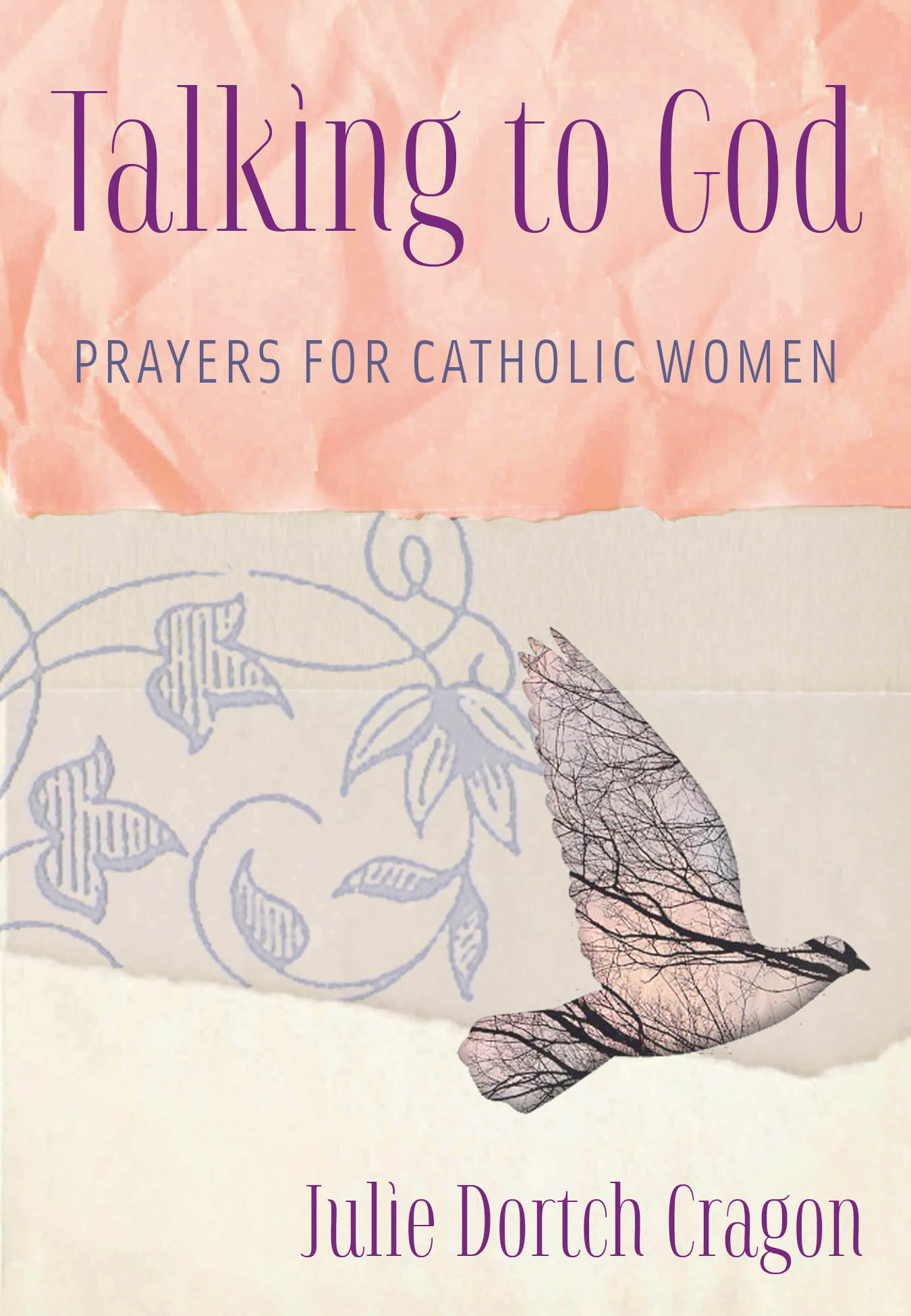 Watch several reflections by Julie Dortch Cragon from her new book "Talking to God: Prayers for Catholic Women" T53030